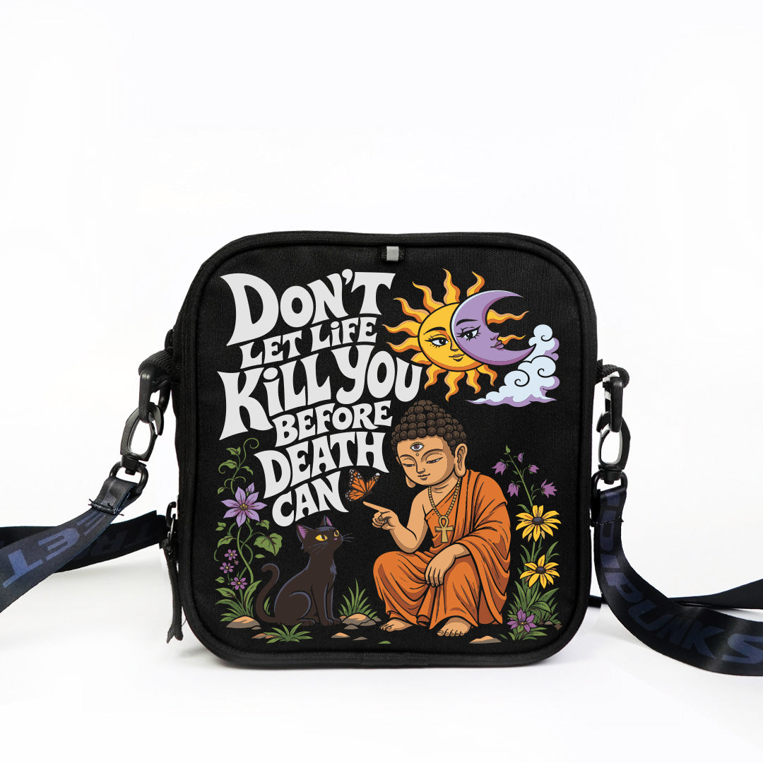 Dont let life kill you Fanny pack